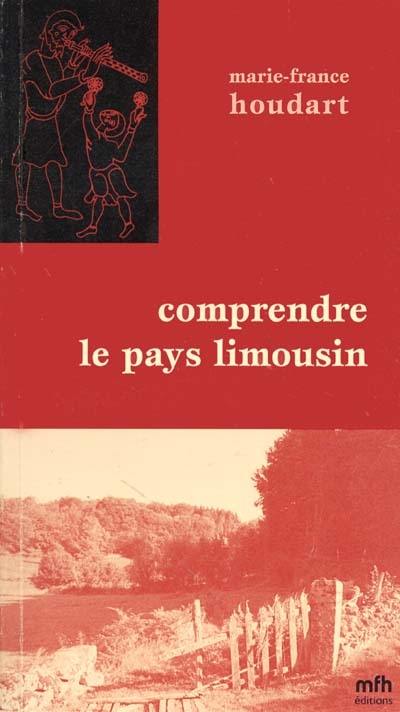 Comprendre le pays limousin