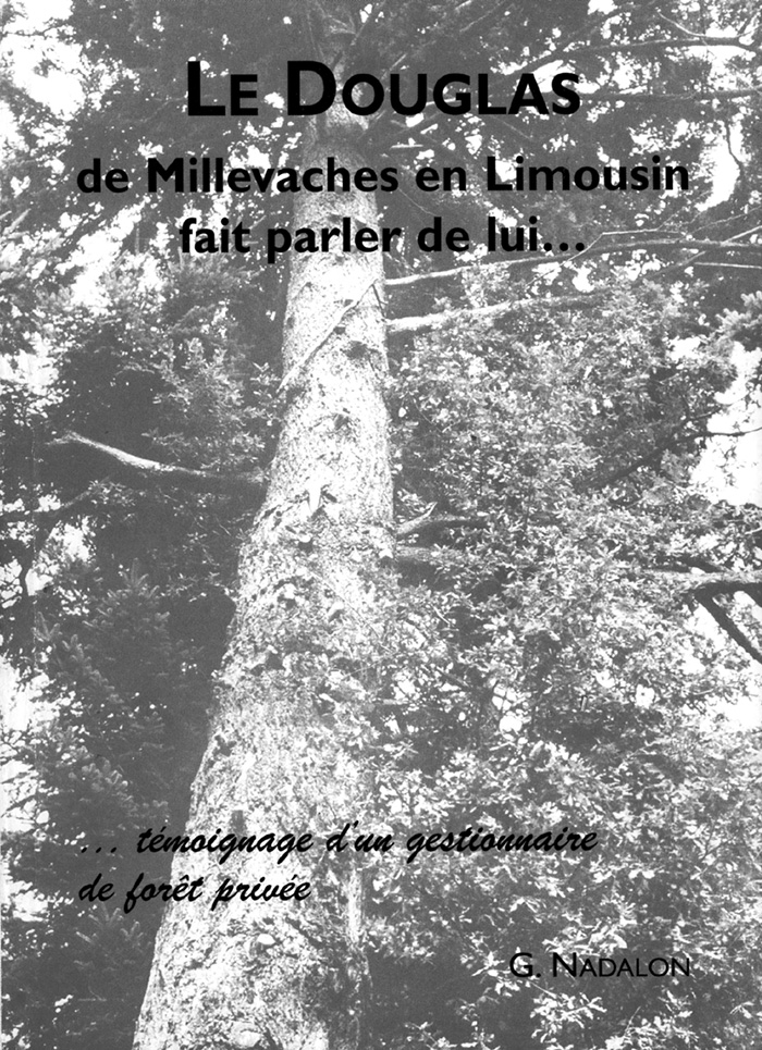 Le Douglas de Millevaches en Limousin fait parler de lui