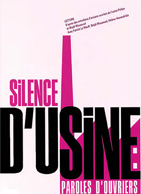 silence d usine paroles d ouvriers