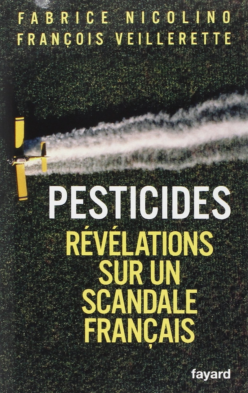 Pesticides revelations sur un scandale français