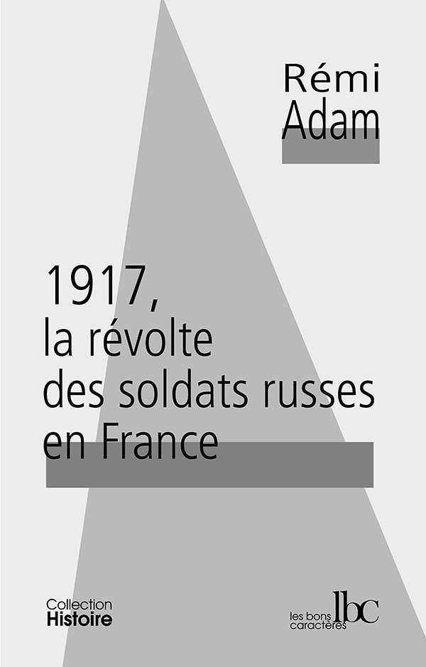 1917 la revolte des soldats russes en france