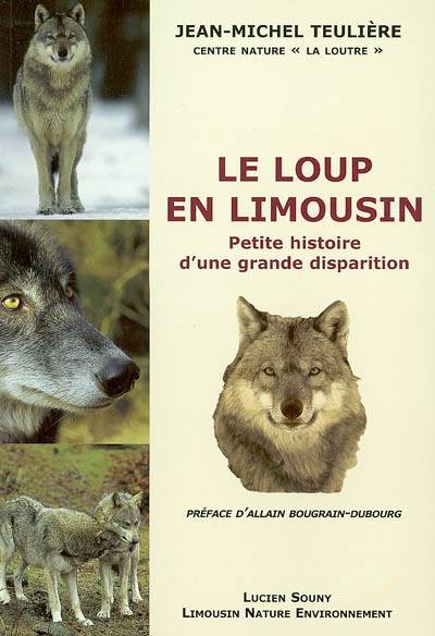 le loup en limousin jean michel teuliere