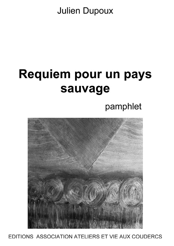 Requiem pour un pays sauvage