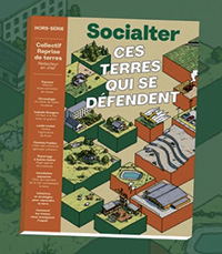 Socialter ces terres qui se defendent