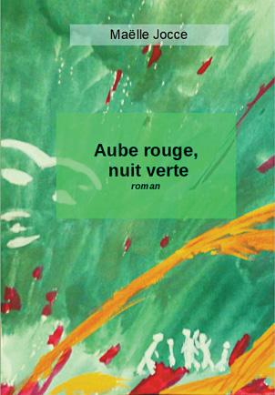 maelle jocce aube rouge nuit verte