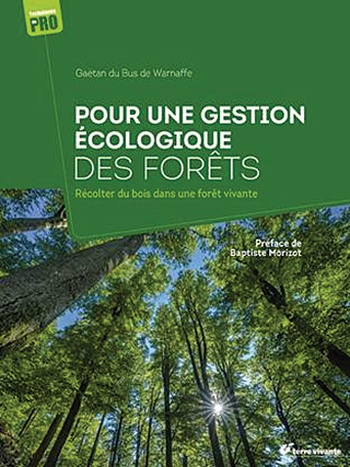 Pour une gestion écologique de la forêt
