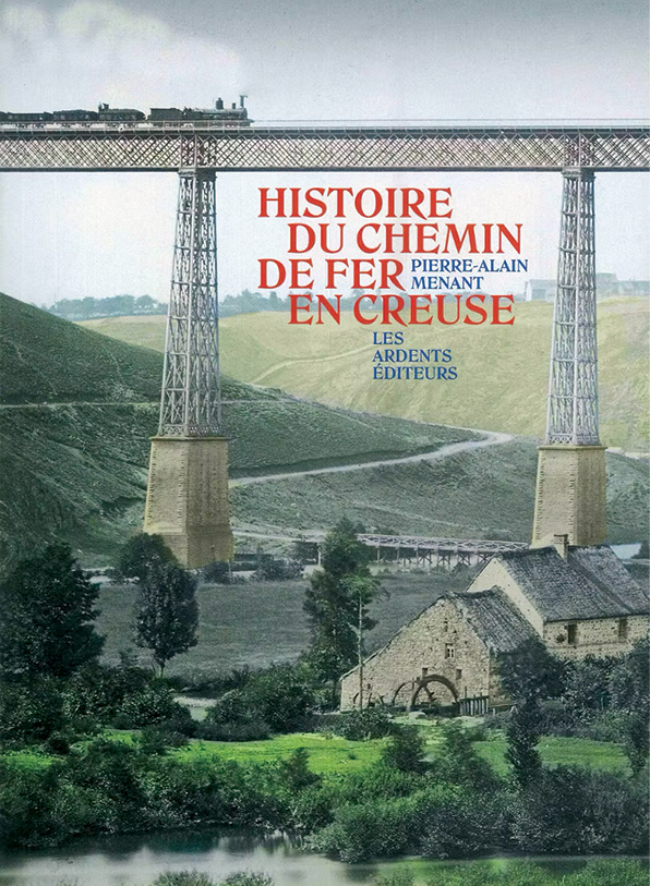 histoire du chemin de fer en creuse