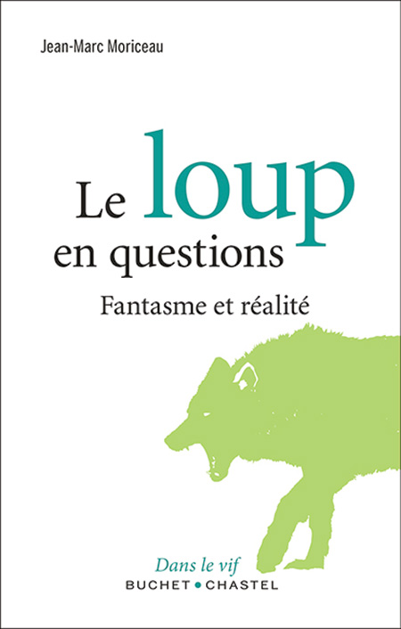 Le loup en questions. La réponse de l'historien